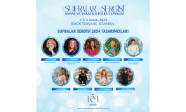 ‘SOFRALAR SERGİSİ SANAT VE YARATICILIĞI KUTLAYALIM’DÜNYANIN EN İLHAM VERİCİ TASARIM ETKİNLİĞİ RIXOS TERSANE ISTANBUL’DA GERÇEKLEŞMEYE HAZIRLANIYOR!