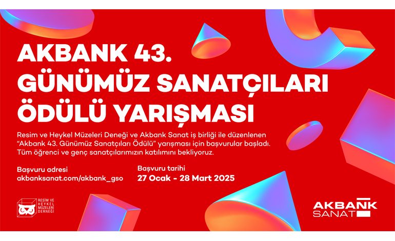 Akbank 43. Günümüz Sanatçıları Ödülü Yarışması için Başvurular Başladı!