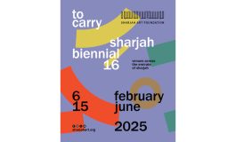 SAHA, Sharjah Bienali’nde sekiz sanatçı ve üç küratörün projesine destek veriyor!
