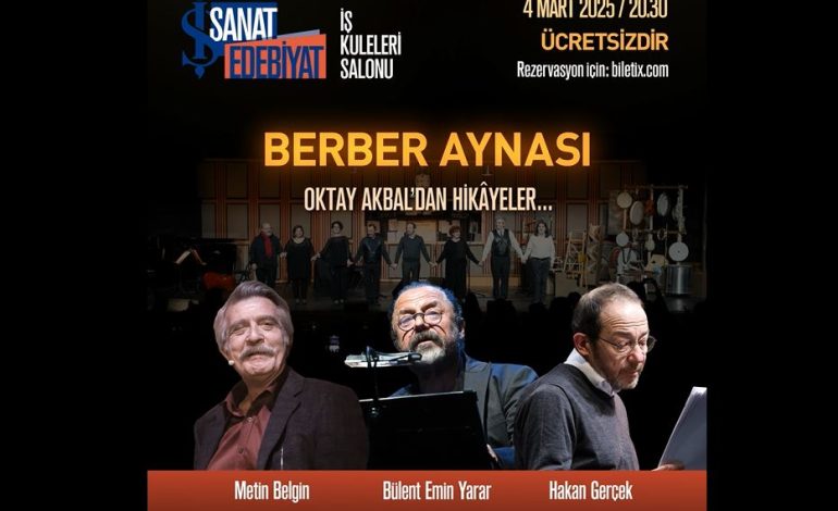 Oktay Akbal Hikâyeleri İş Sanat’ta