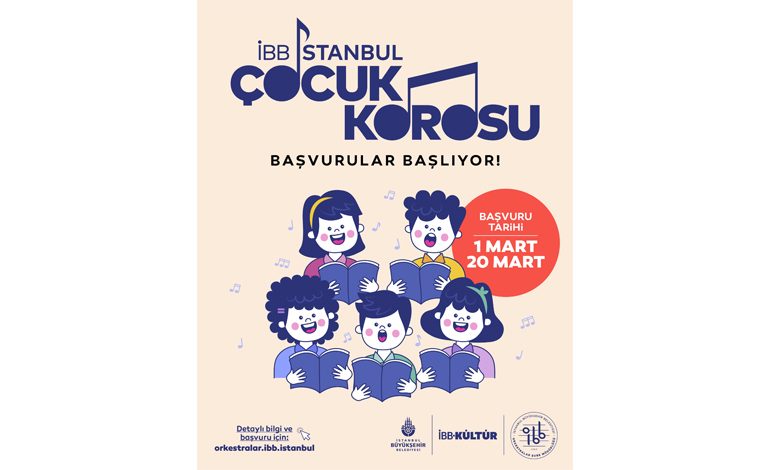İBB İSTANBUL ÇOCUK KOROSU İÇİN BAŞVURULAR BAŞLADI! SON GÜN 20 MART