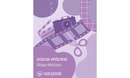 Meşher’den çocuklar için Stop-Motion Atölyesi