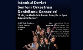 İDSO DENİZBANK KONSERLERİ’NDE 19 MAYIS COŞKUSU YAŞANACAK