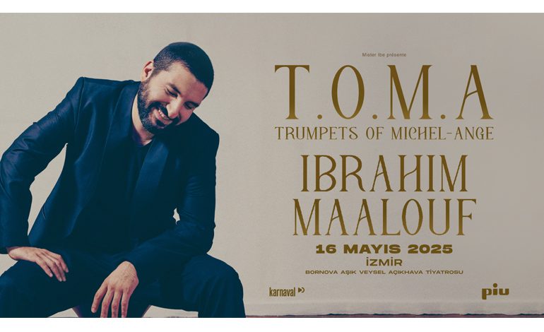 İbrahim Maalouf müzikal projesi T.O.M.A ile İzmir’de