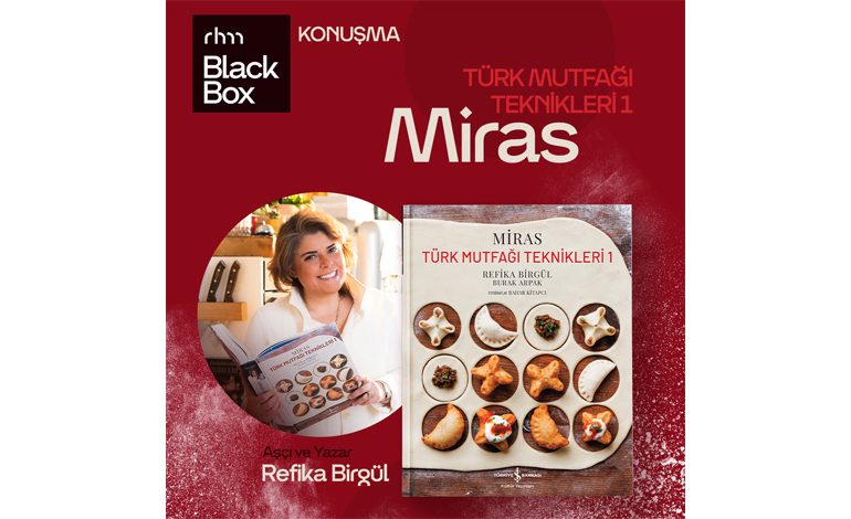 BlackBox’ta Refika Birgül ile Lezzetli Bir Sohbet