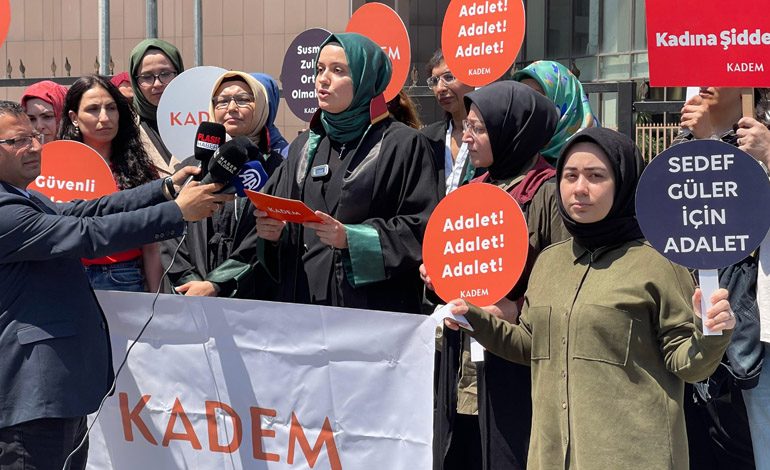 KADEM’den Sedef Güler İçin Adalet Çağrısı: “Bu Bir Kadın Cinayeti Değil, İnsanlık Suçudur!”