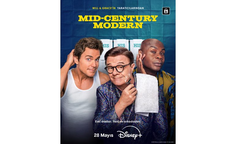 ‘MID-CENTURY MODERN’, 28 MAYIS’TAN İTİBAREN SADECE DISNEY+’TA!