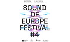 SOUND OF EUROPE FESTİVALİ DÖRDÜNCÜ KEZ MÜZİKSEVERLERLE BULUŞMAYA HAZIRLANIYOR