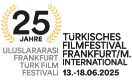 25. Uluslararası Frankfurt Türk Film Festivali Başlıyor!
