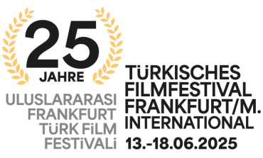 25. Uluslararası Frankfurt Türk Film Festivali Başlıyor!