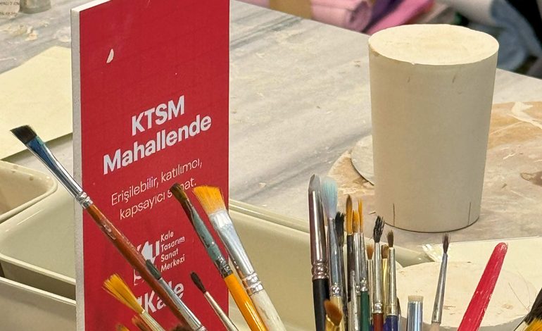 Sanat Hayatın İçinde: KTSM Mahallende