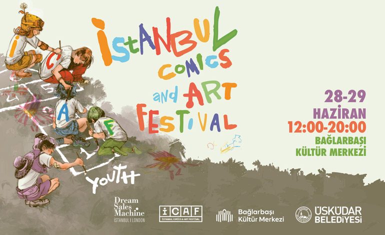 İSTANBUL COMİCS AND ART FESTİVAL (ICAF) YOUTH ÜSKÜDAR’DA