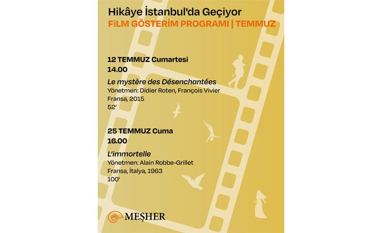 Meşher’de temmuz ayı film gösterimleri