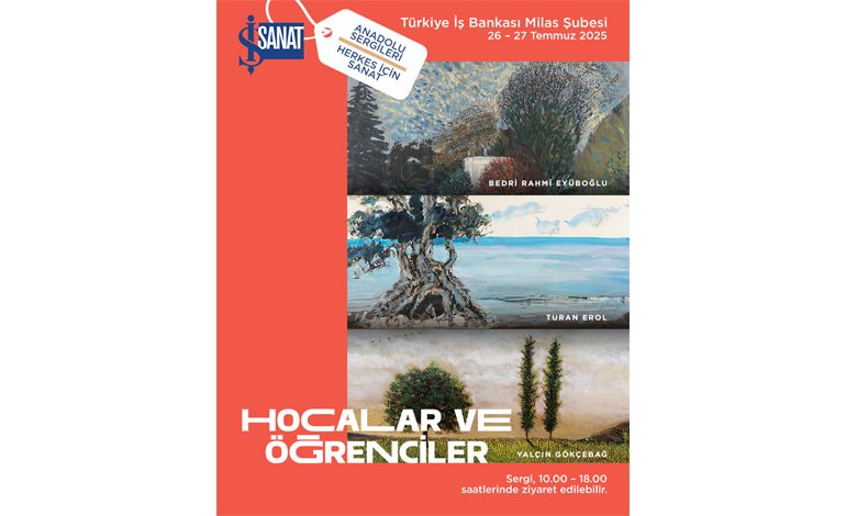 İş Sanat Anadolu Sergileri’nin Yeni Durağı Milas