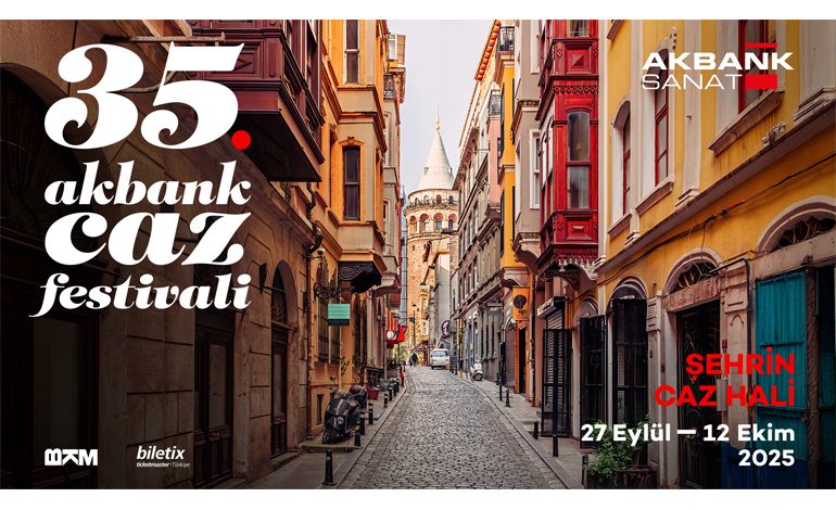 35. Akbank Caz Festivali’nde sahne alacak yeni isimler belli oldu