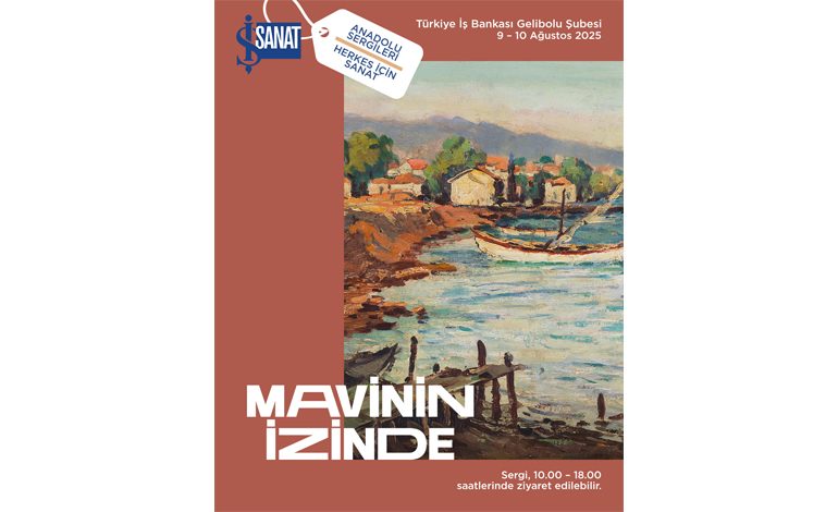 İş Sanat Anadolu Sergileri Gelibolu’da