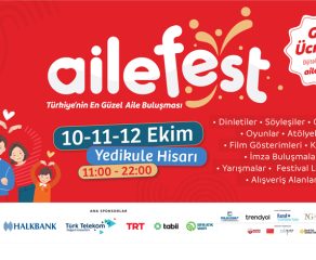 Türkiye’nin En Kapsamlı “Aile Festivali” Başlıyor
