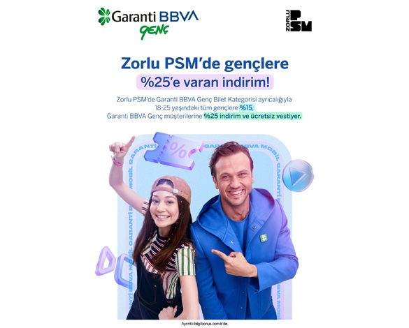 Garanti BBVA ve Zorlu PSM’den Gençler İçin İş Birliği