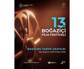 13. BOĞAZİÇİ FİLM FESTİVALİ’NİN YARIŞMA BAŞVURULARI UZATILDI!