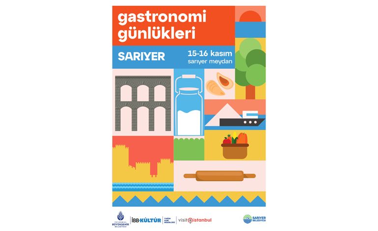 BİR ŞEHİR, BİR SOFRA, BİN HİKÂYE… İSTANBUL’UN GASTRONOMİ GÜNLÜKLERİ, 15–16 KASIM’DA SARIYER’DE!