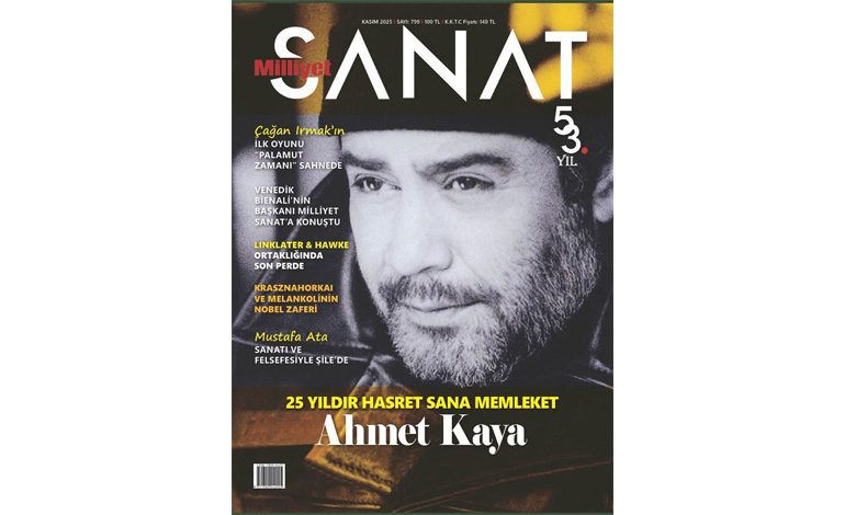 AHMET KAYA, ZAMANA DİRENEN ŞARKILARI ve YARIM KALAN HAYALLERİYLE, VEFATININ 25. YILINDA MİLLİYET SANAT KASIM SAYISINDA!