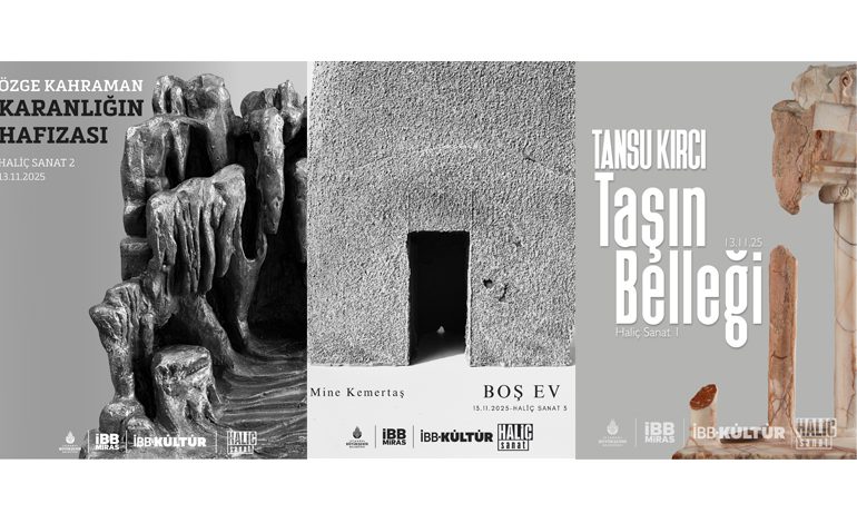 BALAT’IN KALBİNDE, MEKÂNIN VE BELLEĞİN İZİNDE ÜÇ SERGİ, İBB’NİN KÜLTÜREL MİRASI KORUMA VİZYONUYLA HALİÇ SANAT’TA!