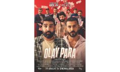 OLAY PARA 19 ARALIK’TA VİZYONDA...