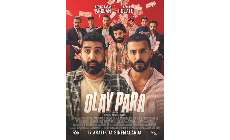 OLAY PARA 19 ARALIK’TA VİZYONDA…