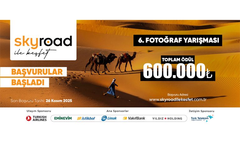 SKYROAD İLE KEŞFET FOTOĞRAF YARIŞMASI BAŞLADI: Dünyayı Kadrajına Sığdıranlar Altıncı Kez Bir Araya Geliyor