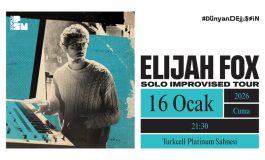Elijah Fox Solo Doğaçlama Piyano Performansıyla 16 Ocak’ta Zorlu PSM’de!