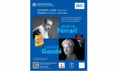 Çağdaş Fransız edebiyatının öncülerinden Goncourt ödüllü Laurent Gaudé ve Jérôme Ferrari İstanbul’da!