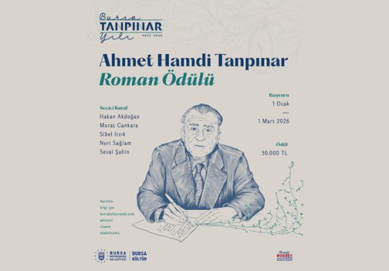 BURSA’DAN TANPINAR’IN İZİNDE YENİ ROMANLARA ÇAĞRI: AHMET HAMDİ TANPINAR ROMAN ÖDÜLÜ BAŞVURULARI BAŞLADI!
