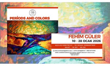 Fehim Güler’den Yerel Belleğin Evrensel Dili: “Periods and Colors” Açıldı