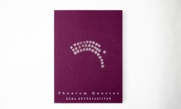 ARTER YAYINLARI 100. KİTABINI YAYIMLADI: HERA BÜYÜKTAŞCIYAN’IN "HAYALET KUARTET" SERGİSİNİN KİTABI ÇIKTI!