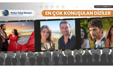 Türkiye En Çok Bu Dizileri ve Hikâyeleri Konuştu!