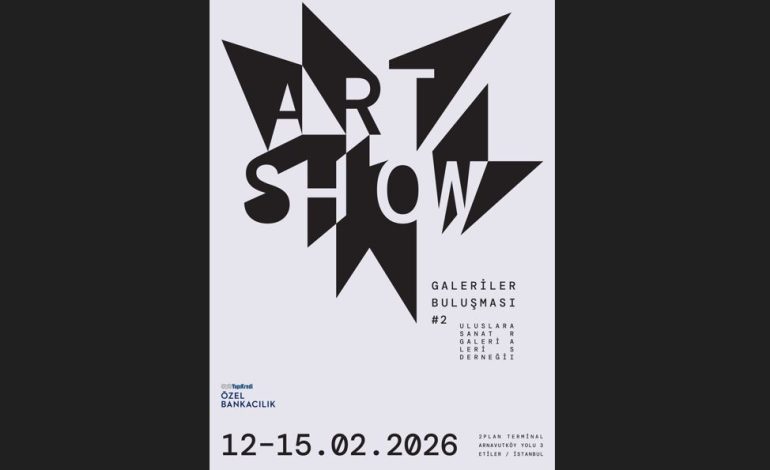Art Show: Galeriler Buluşması 2026 – “”İstanbul’un Çağdaş Sanat Sahnesinde Deneysel ve Kolektif Bir Buluşma”
