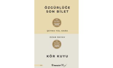 ÖDÜLLÜ TİYATRO METİNLERİ "ÖZGÜRLÜĞE SON BİLET- KÖR KUYU" RAFLARDA!