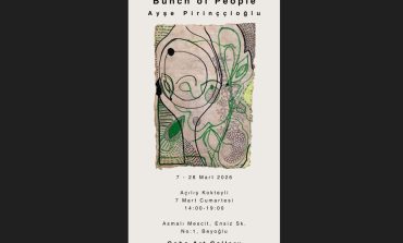 Ayşe Pirinççioğlu“BUNCH OF PEOPLE” Sergisi 7 Mart – 28 Mart 2026 Goba Art Design'da...