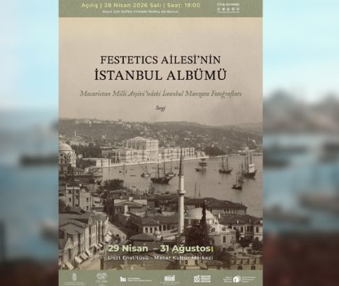Macar Kültür Merkezi, Macaristan Milli Arşivi’nde yer alan tarihi İstanbul manzara fotoğraflarını sergiliyor