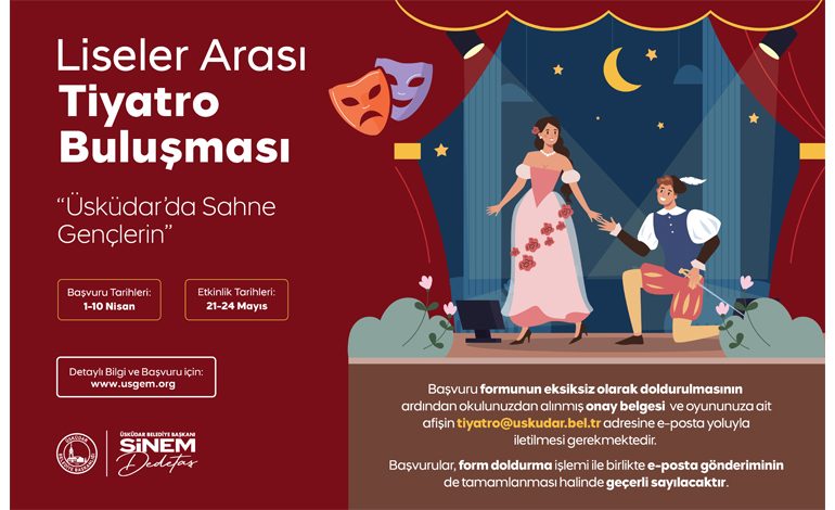 ÜSKÜDAR BELEDİYESİ’NDEN GENÇLERE SAHNE ÇAĞRISI: “ÜSKÜDAR’DA SAHNE GENÇLERİN” TİYATRO BULUŞMASI BAŞLIYOR