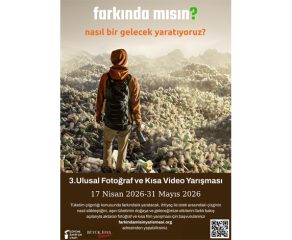 FARKINDA MISIN 3.ULUSAL FOTOĞRAF VE KISA VİDEO YARIŞMASI