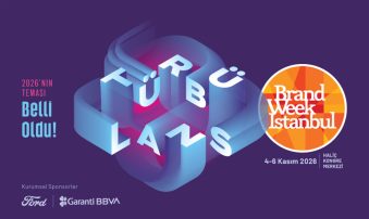 Brand Week Istanbul 2026 Teması Belli Oldu
