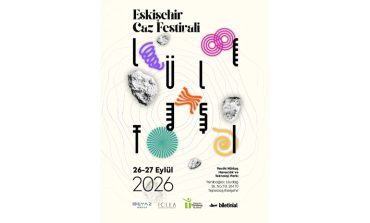 Eskişehir Caz Festivali 'Lületaşı' temasıyla 26-27 Eylül'de  müzikseverlerle buluşuyor