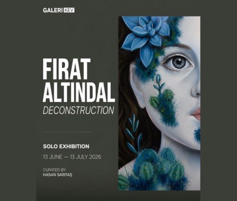 Fırat Altındal'ın Deconstruction adlı sergisi 13 Haziran'da İstanbul'da açılıyor