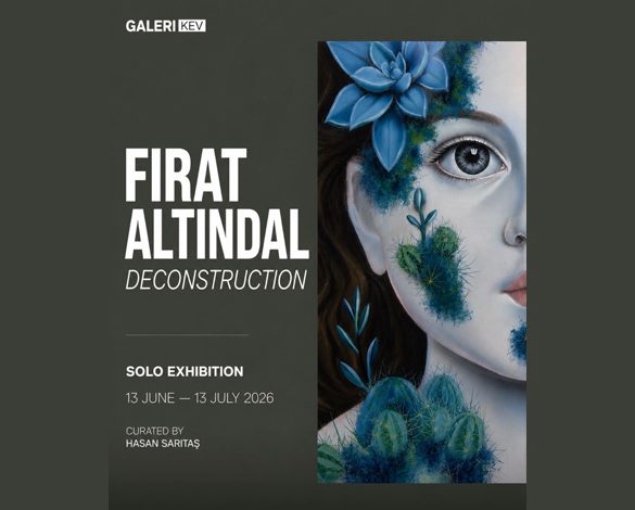 Fırat Altındal'ın Deconstruction adlı sergisi 13 Haziran'da İstanbul'da açılıyor