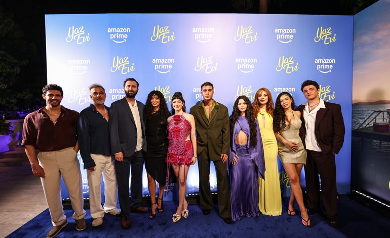 Prime Video’nun Yeni Yerli Orijinal Filmi Yaz Evi’nin Galası Bodrum’da Özel Bir Davetle Gerçekleşti