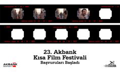 23. AKBANK KISA FİLM FESTİVALİ BAŞVURULARI BAŞLADI