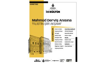 İBB’DEN MAHMUD DERVİŞ ANISINA FİLİSTİN ŞİİR AKŞAMI